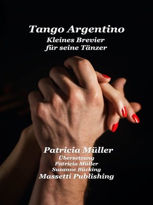 cover image of Tango Argentino Kleines Brevier Für Seine Tänzer
